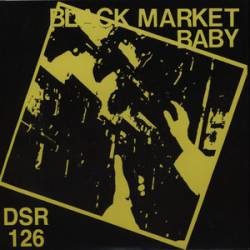 Black Market Baby : Black Market Baby